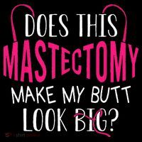 Does This Mastectomy Make My Butt Look Big Breast Cancer Coaster thumb 2