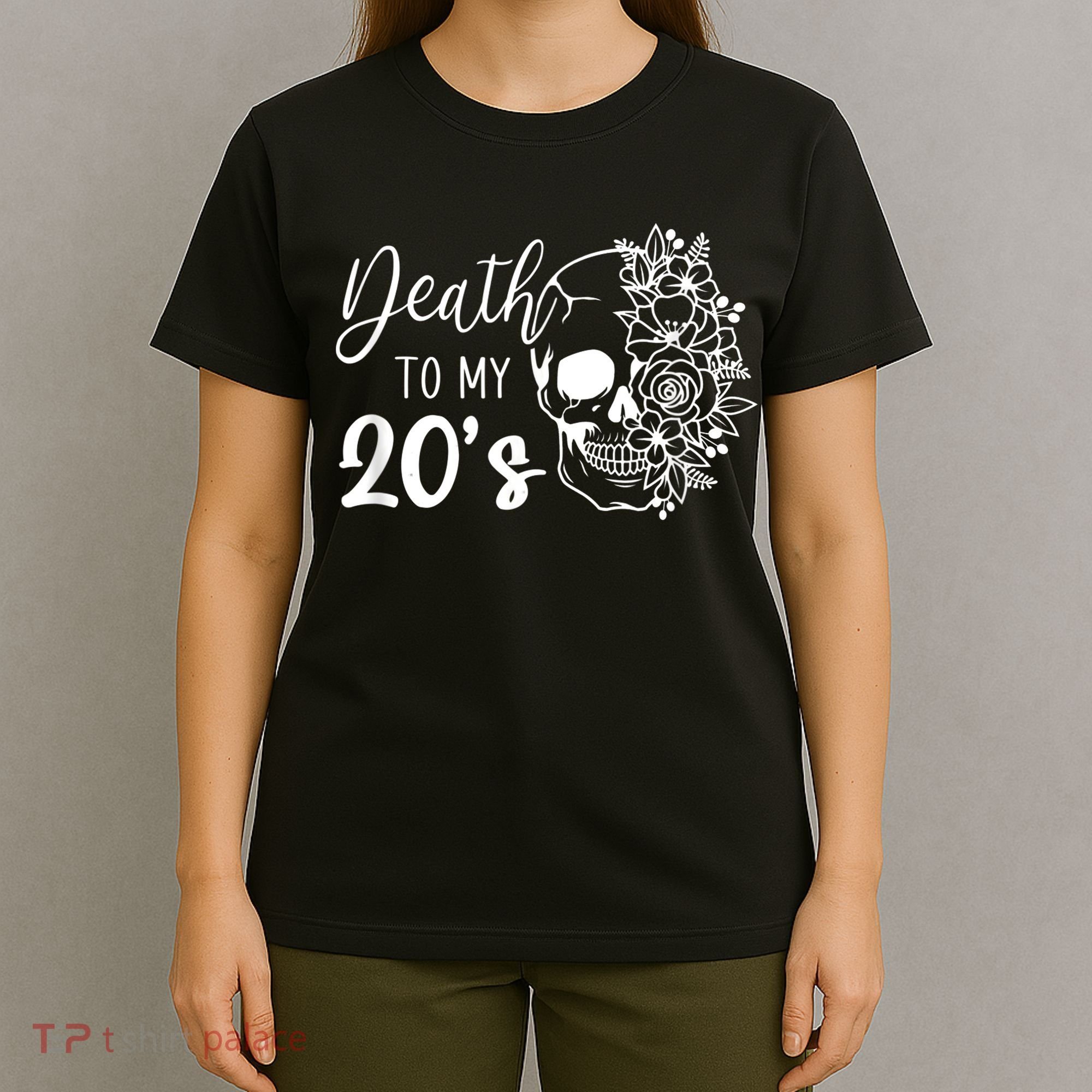 Death To My 20's Funny Skull 20th Birthday Party Twenty Bday T-Shirt