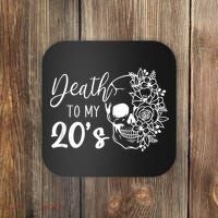 Death To My 20's Funny Skull 20th Birthday Party Twenty Bday Coaster thumb 0