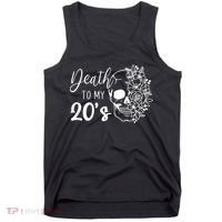 Death To My 20's Funny Skull 20th Birthday Party Twenty Bday Tank Top thumb 0
