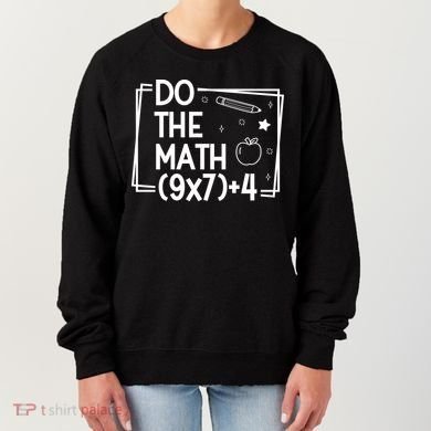 Do The Math Funny 67 Meme PEMDAS Women's Sweatshirt