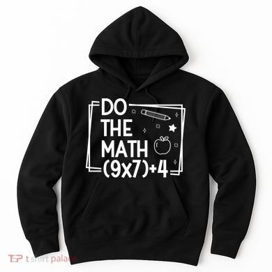 Do The Math Funny 67 Meme PEMDAS Hoodie