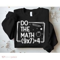 Do The Math Funny 67 Meme PEMDAS Sweatshirt thumb 2
