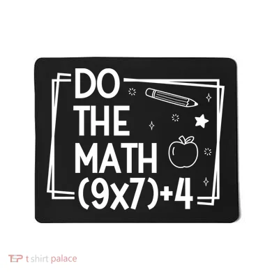 Do The Math Funny 67 Meme PEMDAS Mousepad
