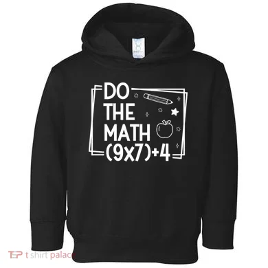 Do The Math Funny 67 Meme PEMDAS Toddler Hoodie