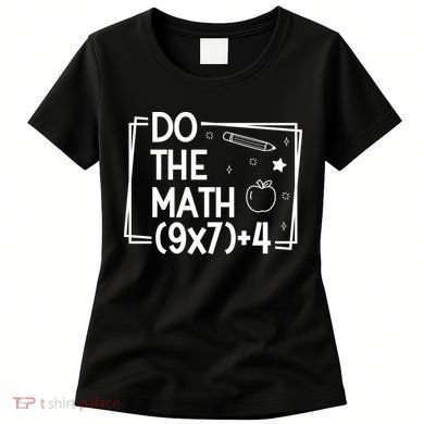 Do The Math Funny 67 Meme PEMDAS Women's T-Shirt