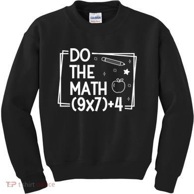 Do The Math Funny 67 Meme PEMDAS Kids Sweatshirt