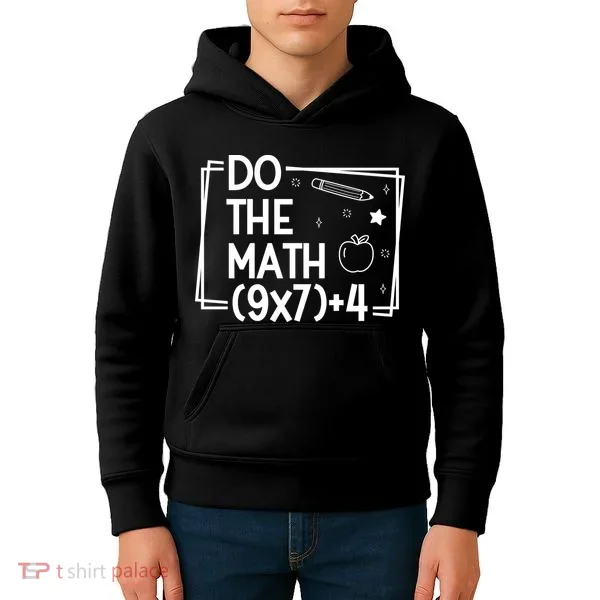 Do The Math Funny 67 Meme PEMDAS Kids Hoodie