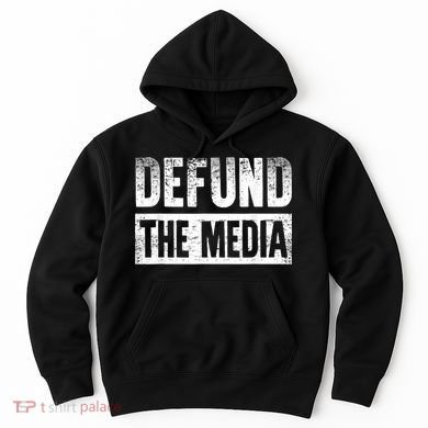 Defund The Media Hoodie
