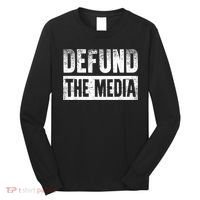Defund The Media Long Sleeve Shirt thumb 0