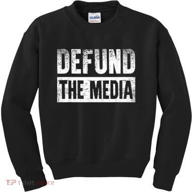Defund The Media Kids Sweatshirt
