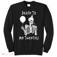 Death To My Twenties Funny R I P 20s 30th Birthday Skeleton Sweatshirt thumb 0