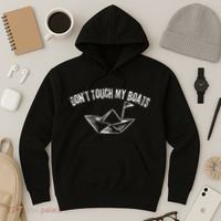 DonT Touch My Boats Funny Hoodie thumb 3