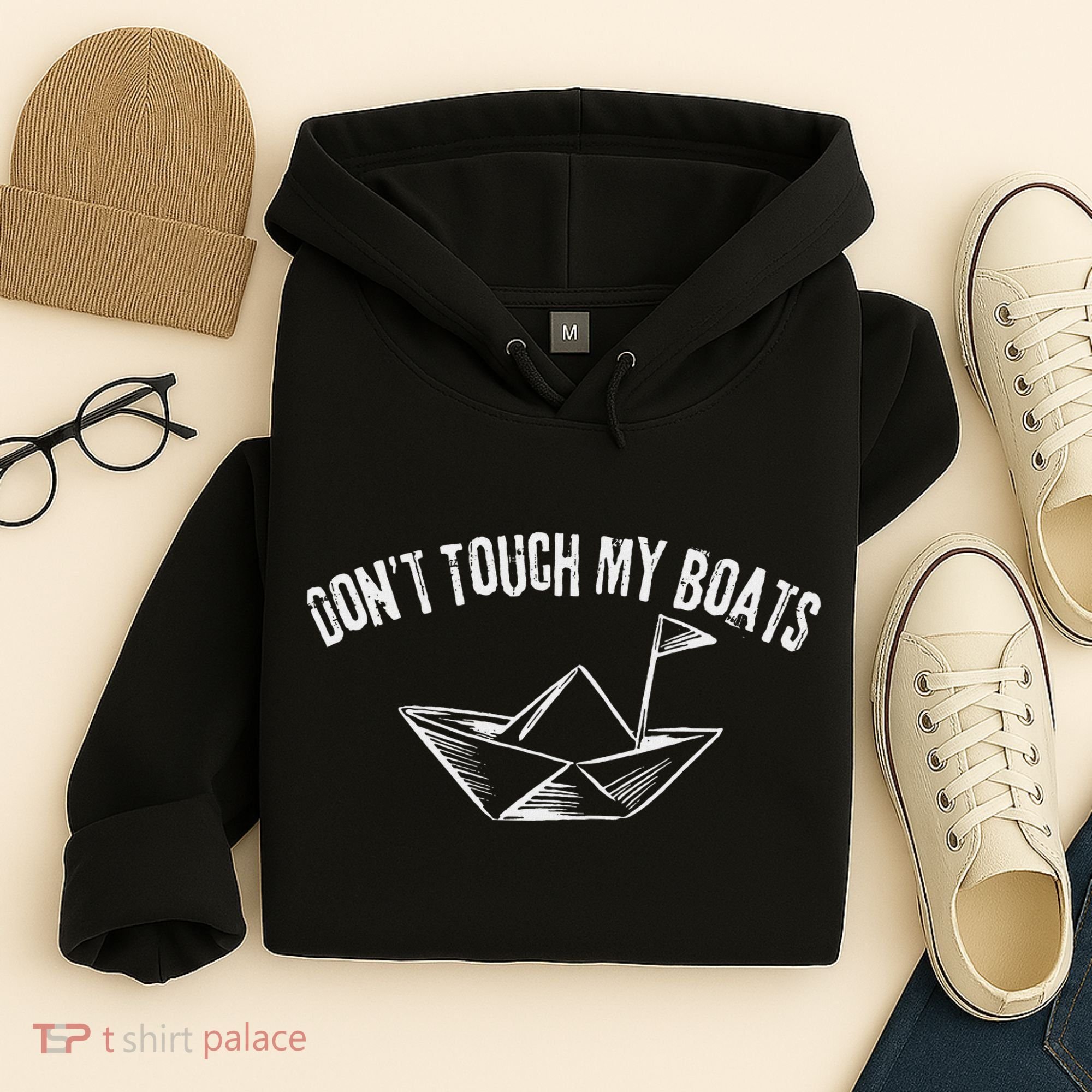 DonT Touch My Boats Funny Hoodie
