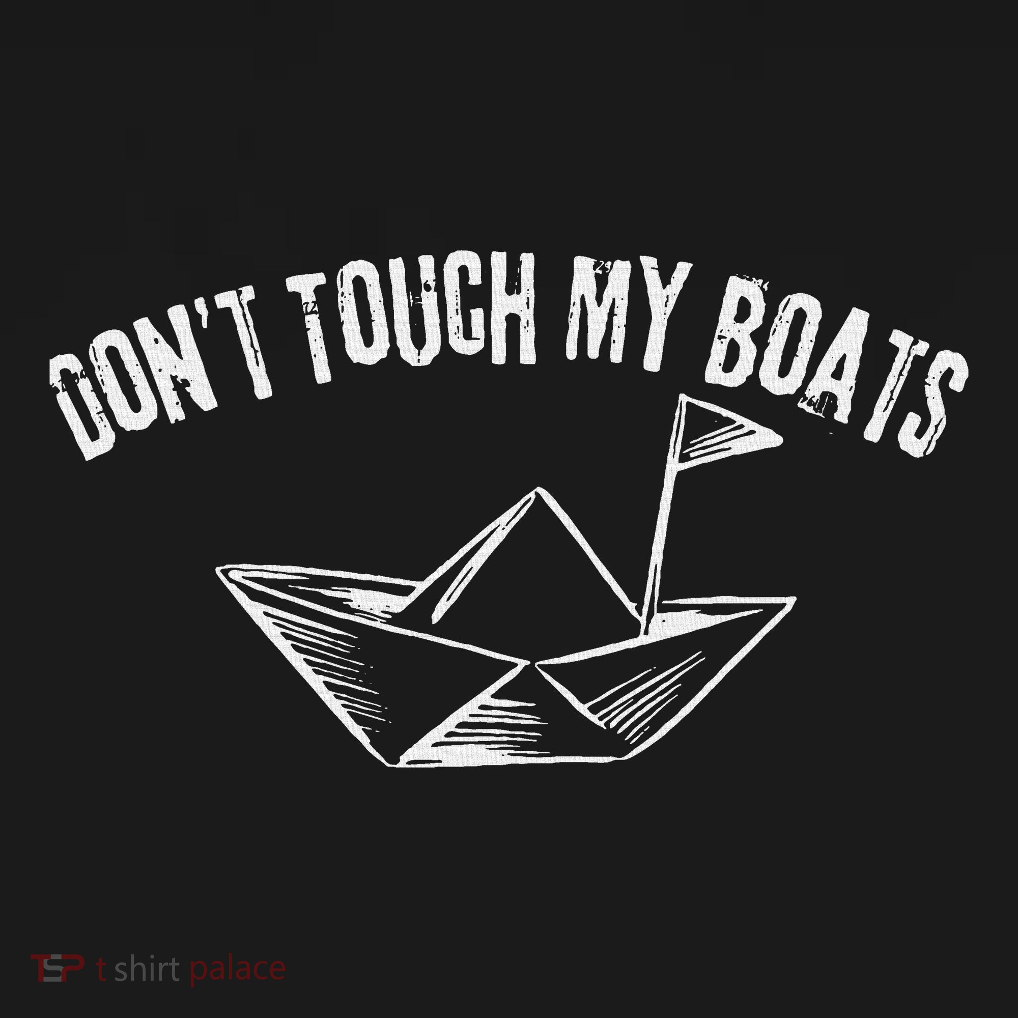 DonT Touch My Boats Funny Button
