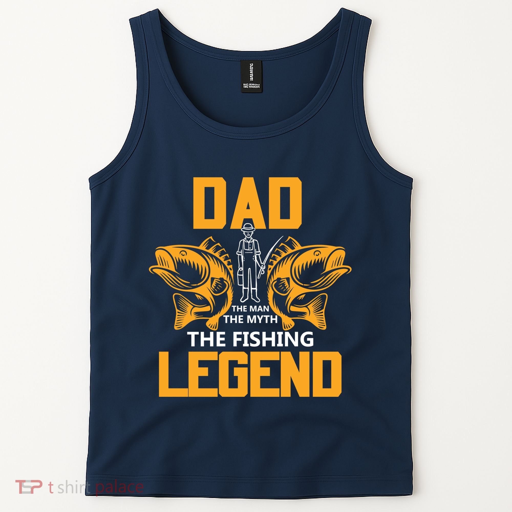 Dad The Man Myth The Fishing Legend Tank Top