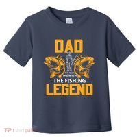 Dad The Man Myth The Fishing Legend Toddler T-Shirt thumb 0
