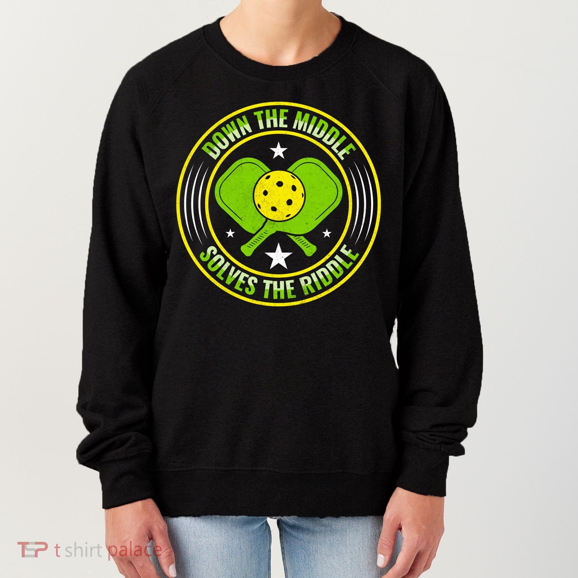 Down The Middle Solves The Riddle Funny Pickleball Women's Sweatshirt