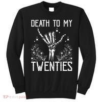 Death To My Twenties 30th Birthday 30 Yr Old Floral Skeleton Sweatshirt thumb 0