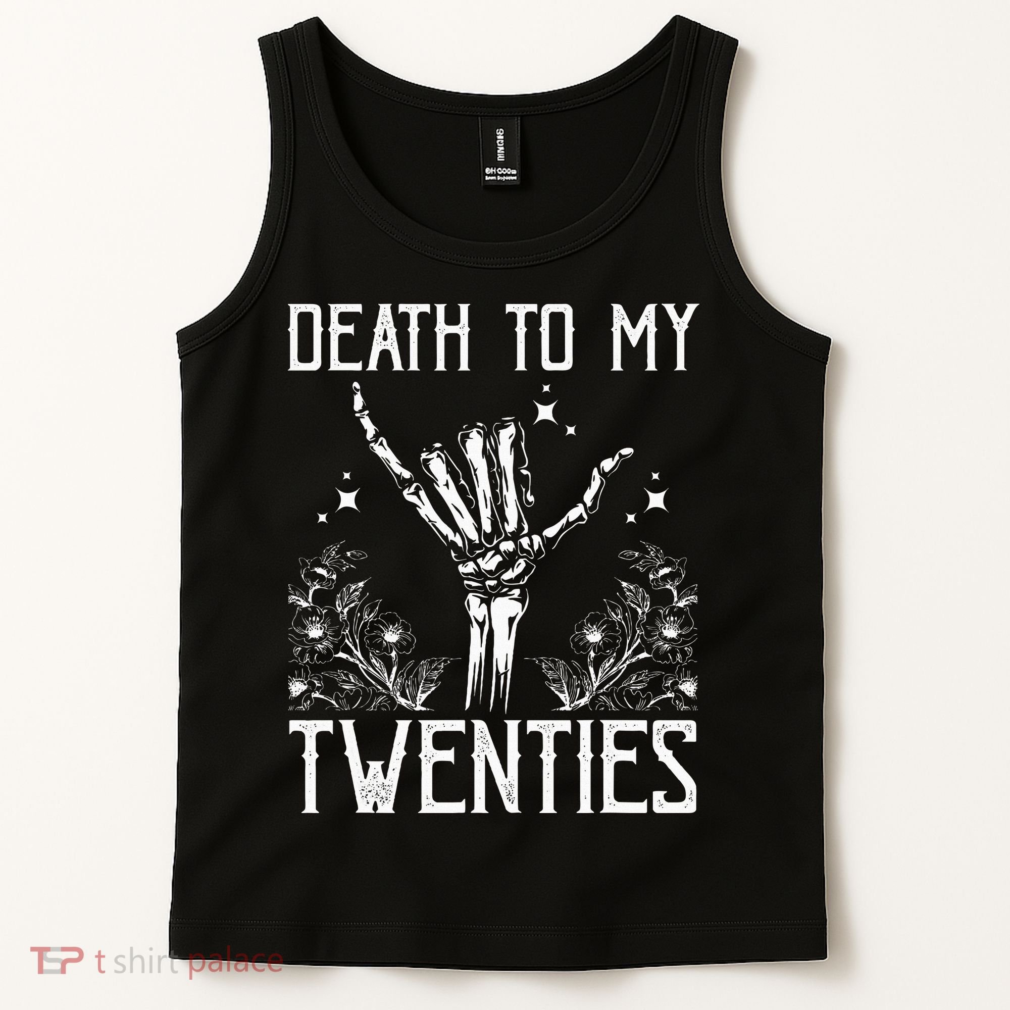 Death To My Twenties 30th Birthday 30 Yr Old Floral Skeleton Tank Top