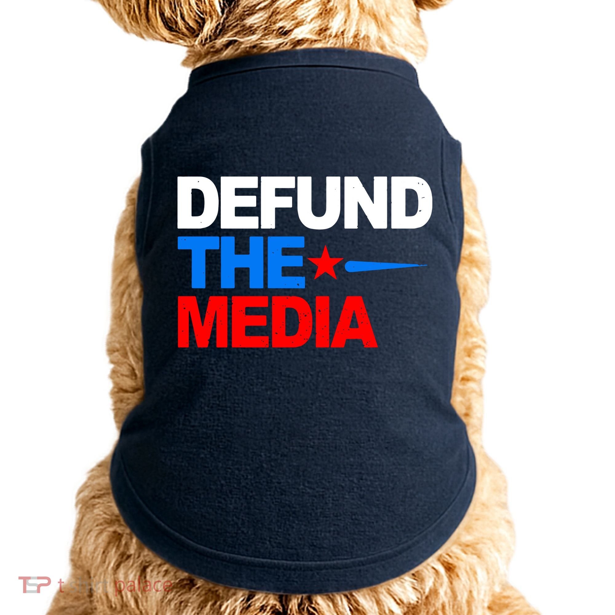 Defund The Media Doggie Tank
