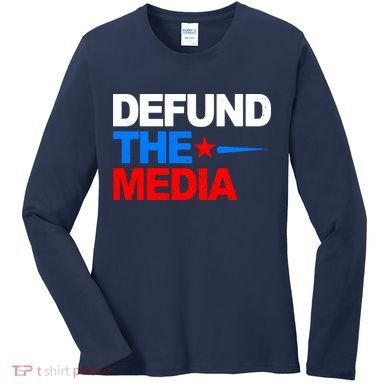 Defund The Media Women's Long Sleeve Shirt