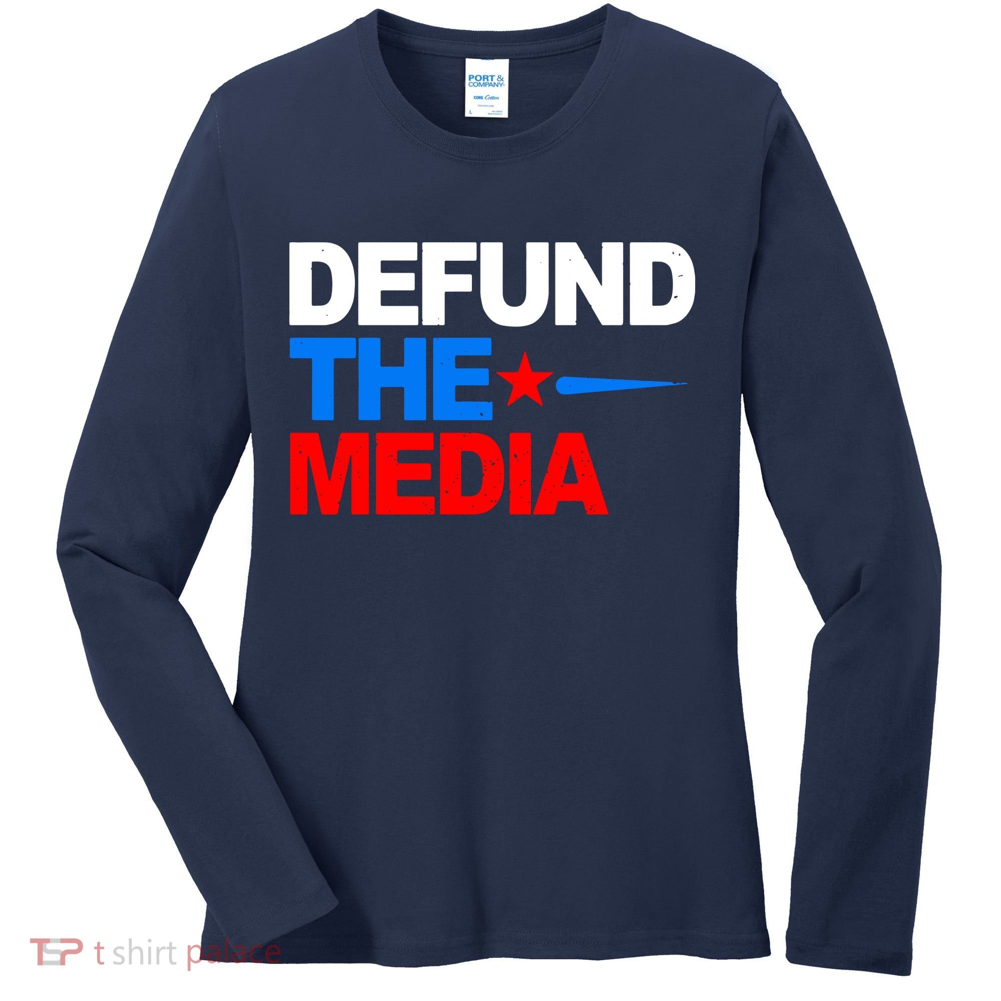 Defund The Media Women's Long Sleeve Shirt