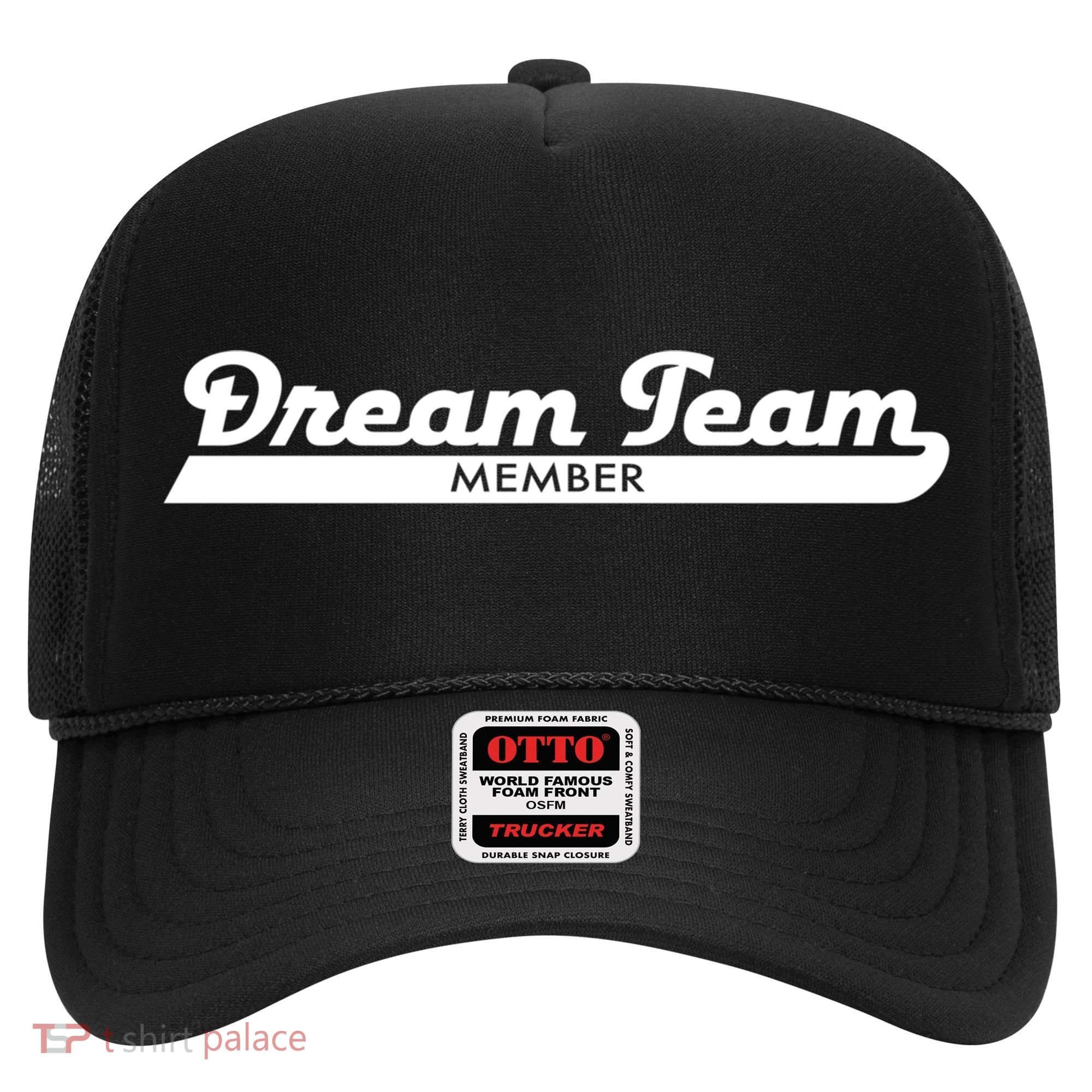 Dream Team Member Funny Gift Hat