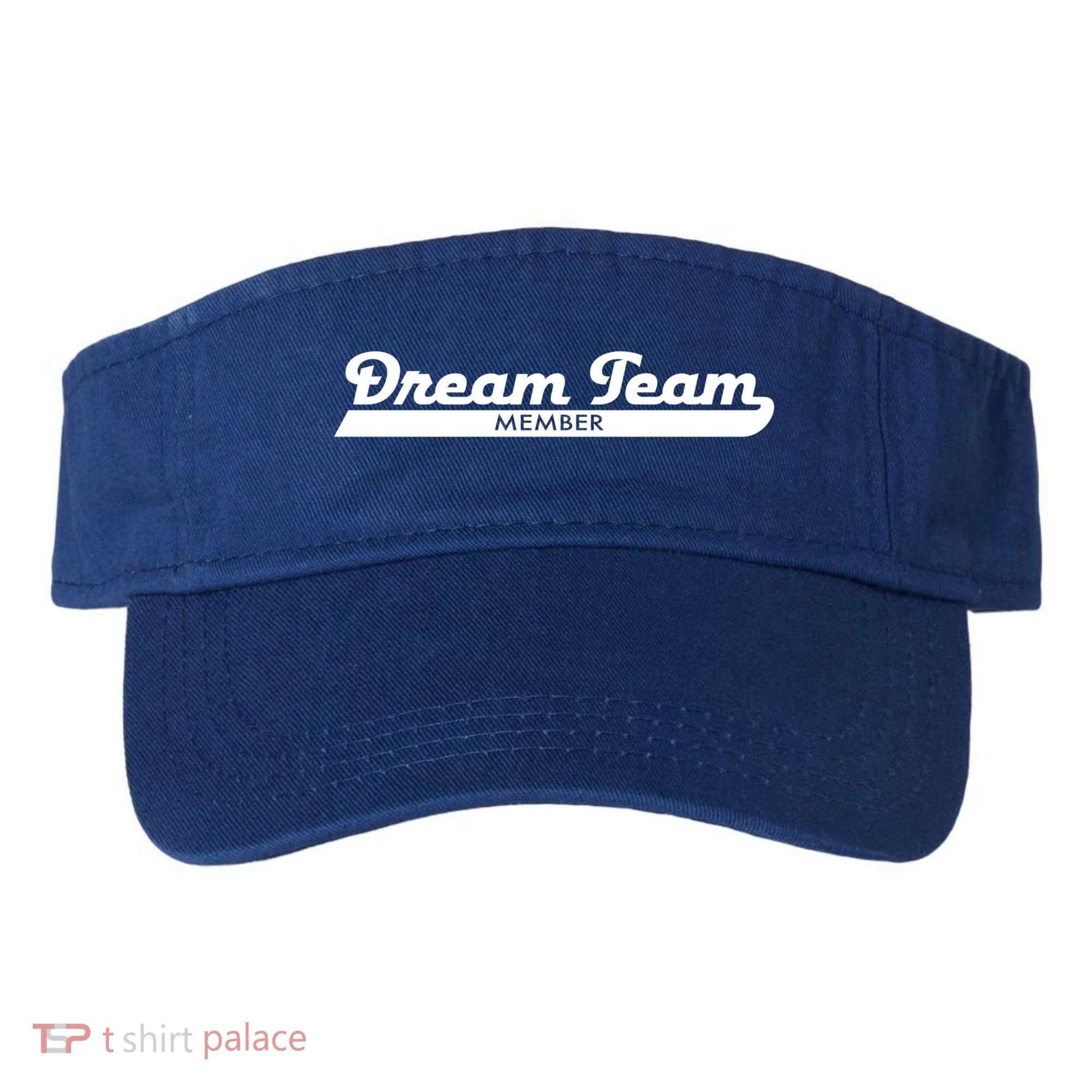 Dream Team Member Funny Gift Visor