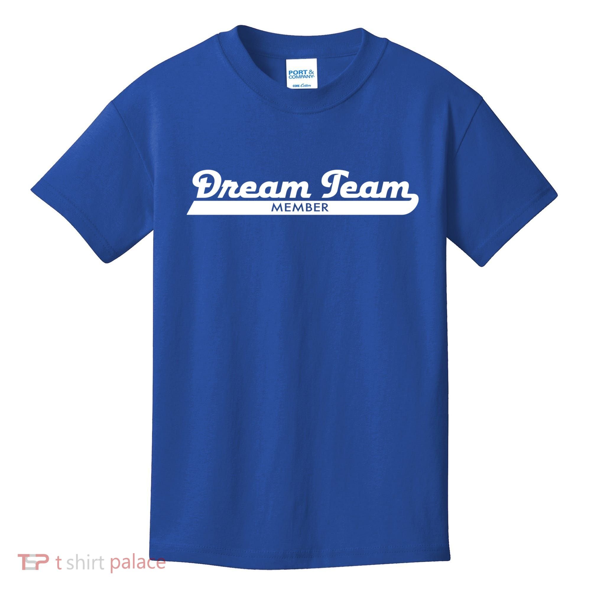 Dream Team Member Funny Gift Kids T-Shirt
