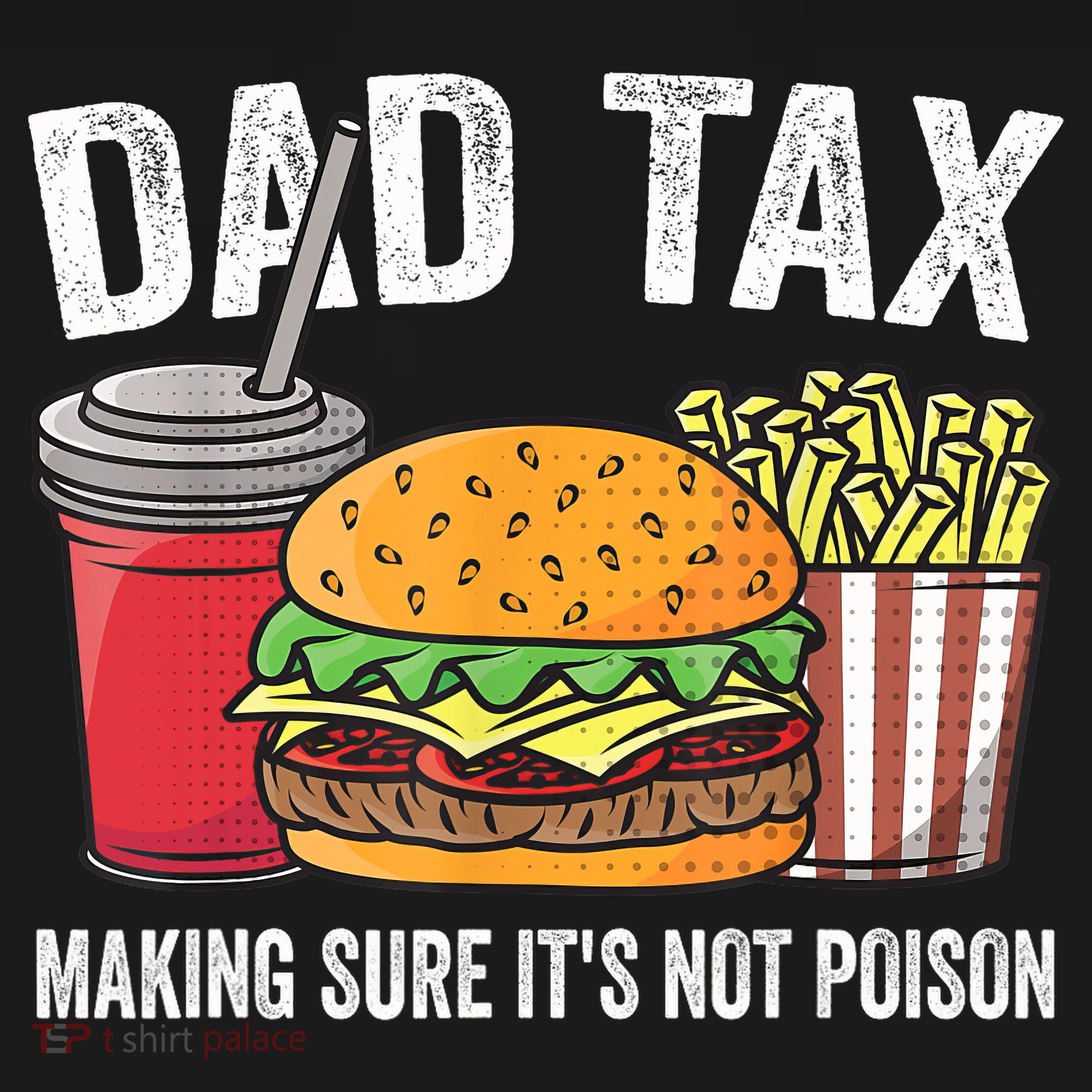 Dad Tax Making Sure It's Not Poi Son Funny Father's Day  Hoodie