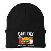 Dad Tax Making Sure It's Not Poi Son Funny Father's Day  Beanie thumb 0