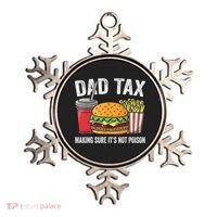 Dad Tax Making Sure It's Not Poi Son Funny Father's Day  Ornament thumb 0