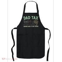 Dad Tax Making Sure It's Not Funny Fathers Day Apron thumb 0