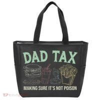 Dad Tax Making Sure It's Not Funny Fathers Day Tote Bag thumb 0
