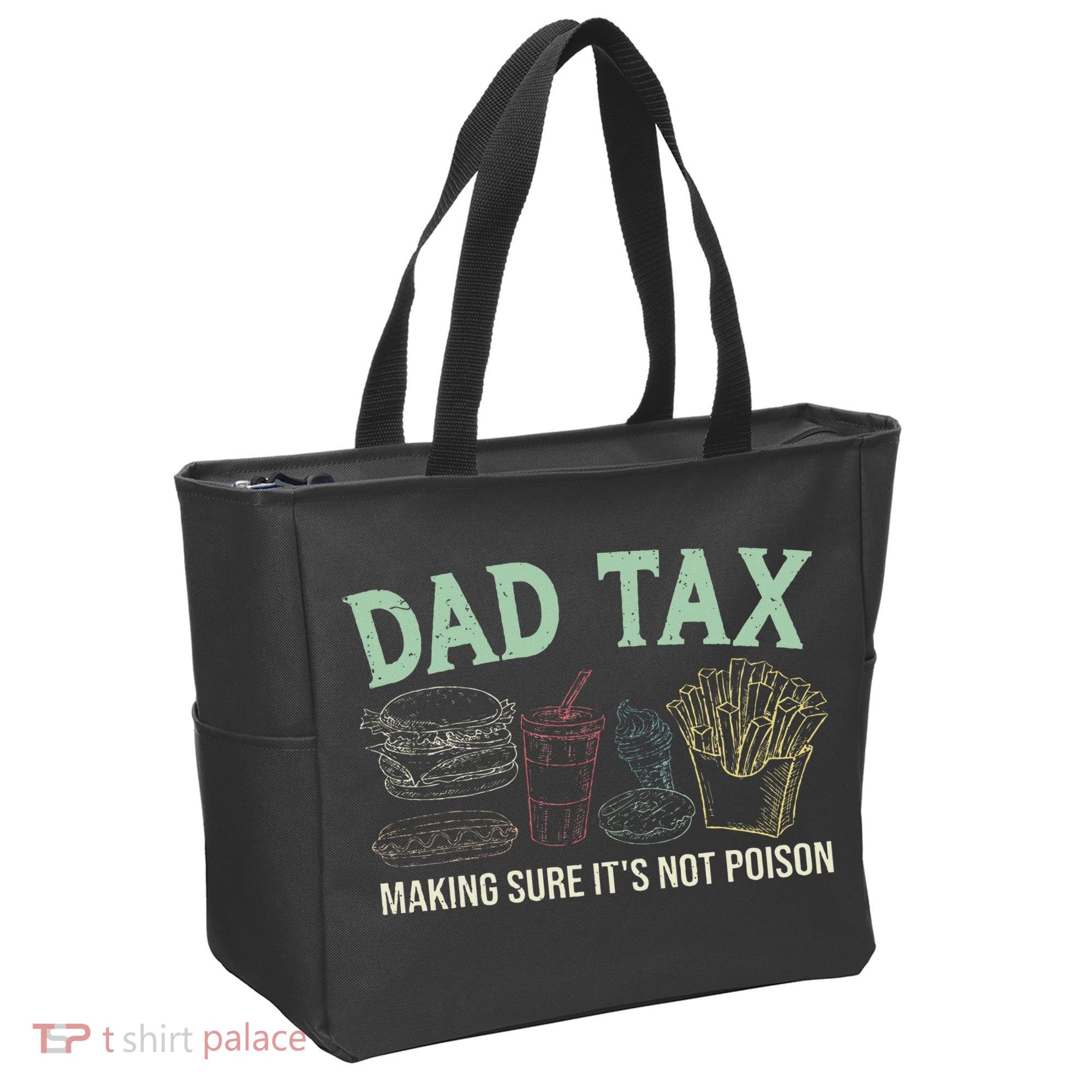 Dad Tax Making Sure It's Not Funny Fathers Day Tote Bag