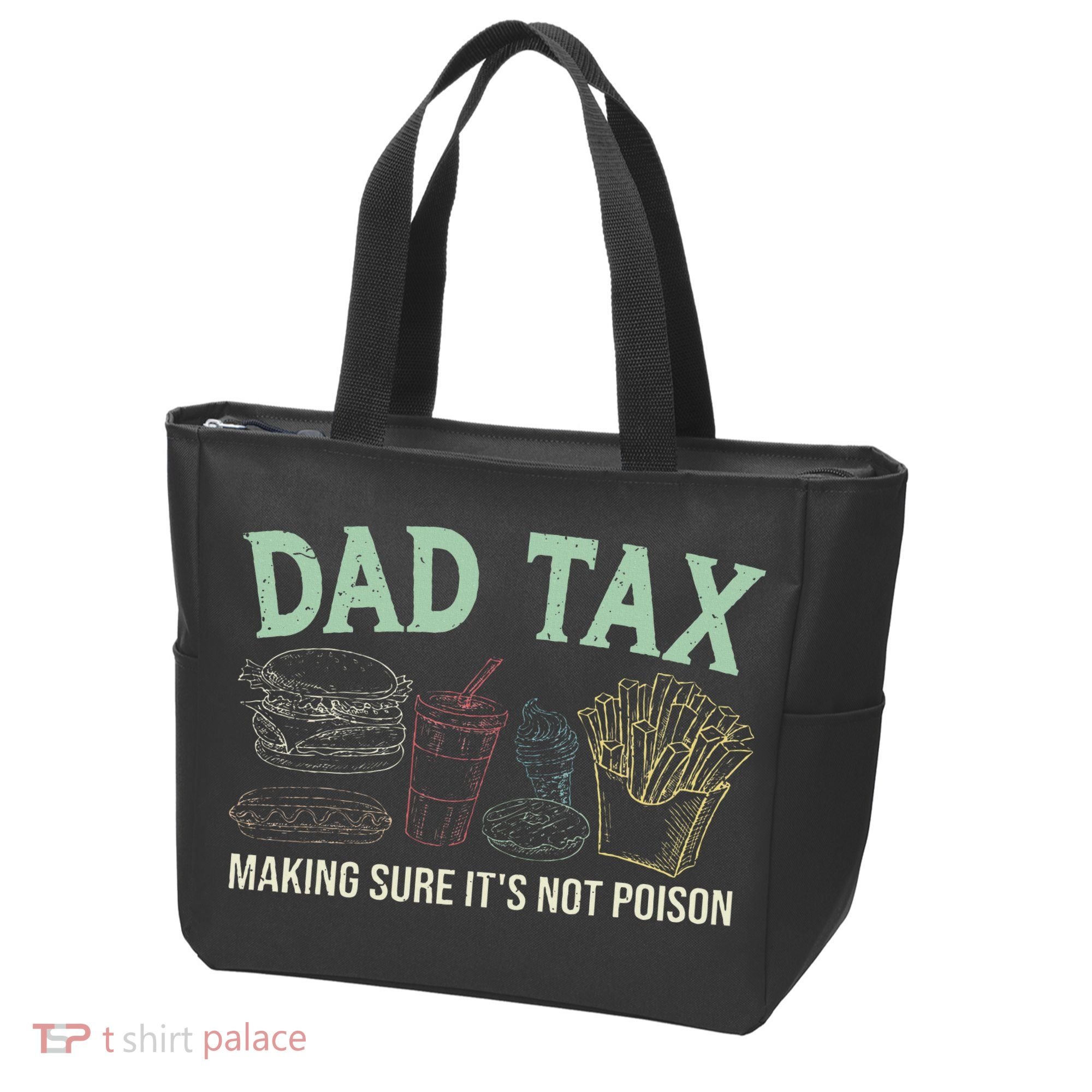 Dad Tax Making Sure It's Not Funny Fathers Day Tote Bag