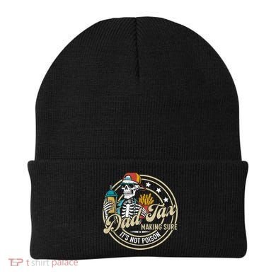 Dad Tax Making Sure Not Poison Beanie
