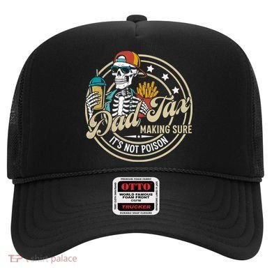 Dad Tax Making Sure Not Poison Hat