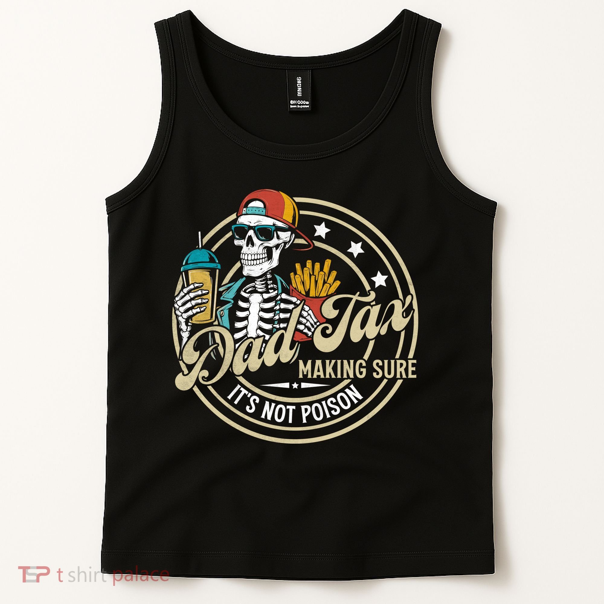 Dad Tax Making Sure Not Poison Tank Top