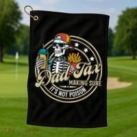 Dad Tax Making Sure Not Poison Golf Towel thumb 1