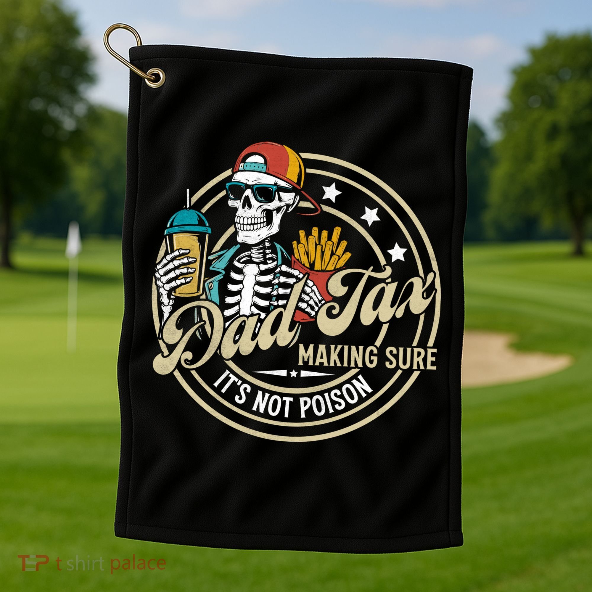 Dad Tax Making Sure Not Poison Golf Towel