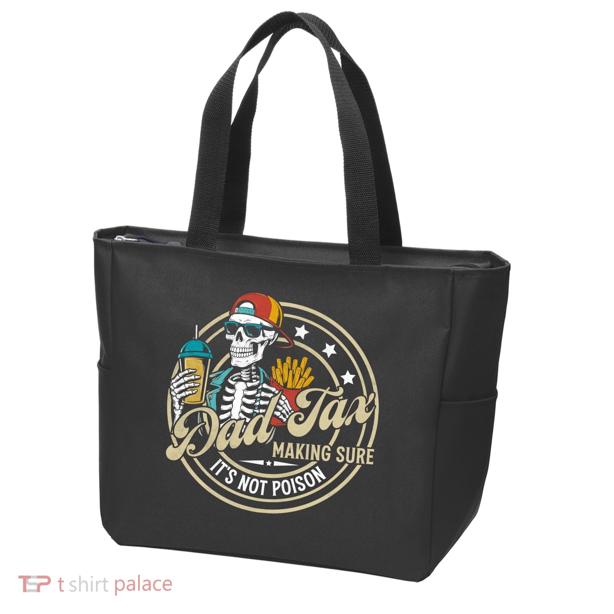 Dad Tax Making Sure Not Poison Tote Bag