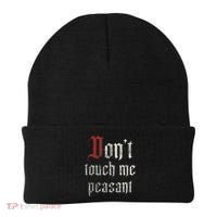 Don't Touch Me Peasant Funny Renaissance Festival Beanie thumb 0