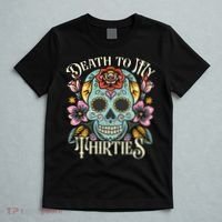 Death To My Thirties Rip 30s Floral Skull 40th Birthday T-Shirt thumb 5