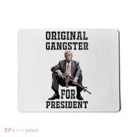 Donald Trump Mugshot Original Gangster For President 2024 Mousepad thumb 0