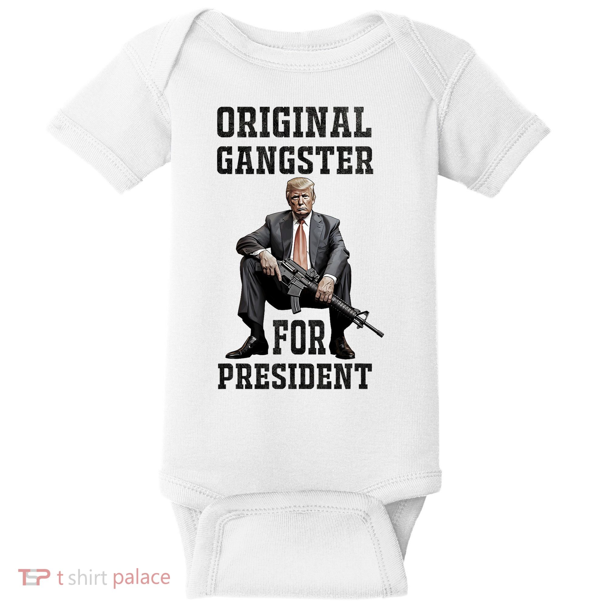 Donald Trump Mugshot Original Gangster For President 2024 Baby Bodysuit