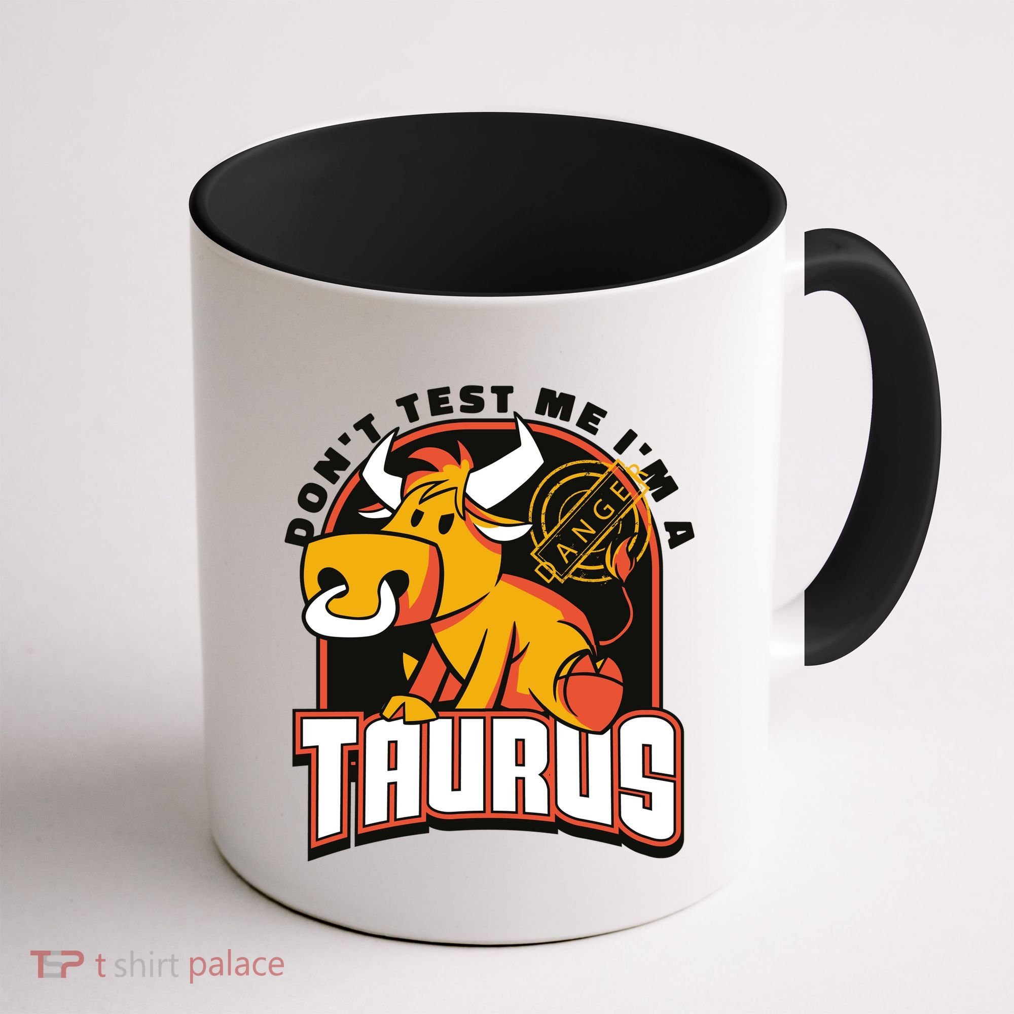 Don't Test Me I'm A Taurus Bull Birthday Gift Coffee Mug