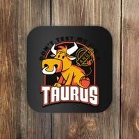 Don't Test Me I'm A Taurus Bull Birthday Gift Coaster thumb 0