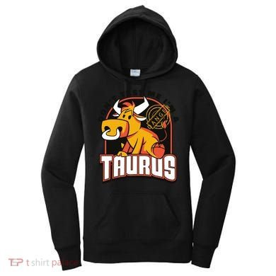 Don't Test Me I'm A Taurus Bull Birthday Gift Women's Hoodie
